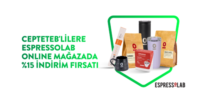 CEPTETEB’lilere Espressolab’da %15 İndirim!