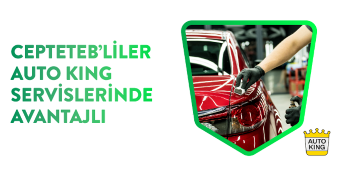 Auto King’de %20 İndirim CEPTETEB Ayrıcalığıyla!