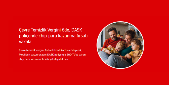 DASK Kampanyası: Çevre Temizlik Verginizi Ödeyin, %50'ye Varan Chip-Para Kazanın!